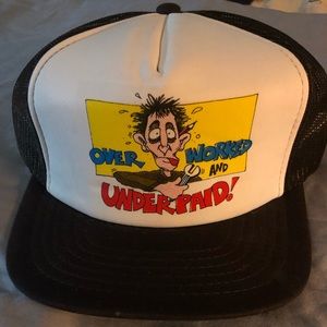 Over worked and under paid trucker hat